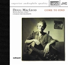 Doug MacLoed - Come to Find