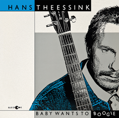Hans Theessink - Baby Wants To Boogie LP 180 gr